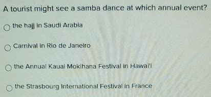 >a tourist might see a samba dance at which annual event?